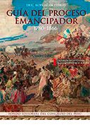 Guía del proceso emancipador, 1780-1866