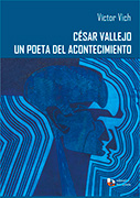 César Vallejo. Un poeta del acontecimiento