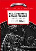 Una importante década peruana. Cronología comentada, 1819-1828