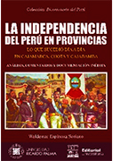 La Independencia del Perú en provincias. 2 t.