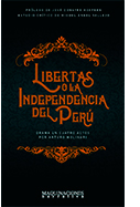 Libertas o la Independencia del Perú