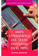 Mapa etnográfico del textil artesanal en el Perú