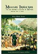 Milicias indígenas en las misiones jesuitas de Maynas. Siglos XVII y XVIII