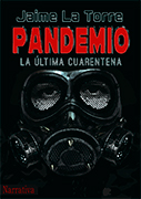 Pandemio. La última cuarentena