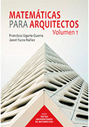 Matemáticas para arquitectos, volumen 1