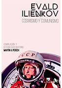 Evald Ilienkov. Cosmismo y comunismo