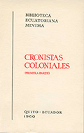 Cronistas coloniales: (Primera parte)