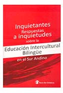Inquietantes respuestas a inquietudes sobre Educación Intercultural Bilingüe en el sur andino