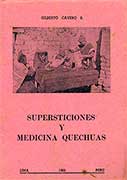 Supersticiones y medicina quechuas