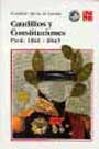 Caudillos y constituciones Perú: 1821-1845
