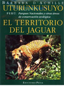 Uturunkusuyo: El territorio del jaguar 