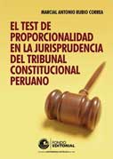 El Test de Proporcionalidad en la Jurisprudencia del Tribunal Constitucional Peruano