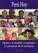Perú Hoy. Ajustes al modelo económico. La promesa de la inclusión