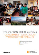 Educación rural andina. Capacidades tecnológicas y desafíos territoriales