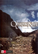Qhapaq Ñan, el Camino Inca