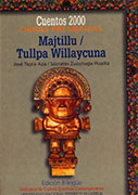 Majtillu - Tullpa willaycuna