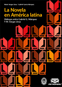 La novela en América Latina. Diálogos entre Mario Vargas Llosa y Gabriel García Márquez