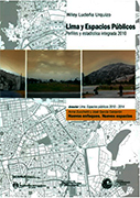 Lima y espacios públicos. Perfiles y estadística integrada 2010