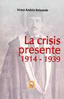 La crisis presente 1914 – 1939
