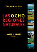 Geografía del Perú. Las ocho regiones naturales del Perú