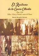 El Reestreno de la Ópera Ollanta. Lima 1920: Cultura, Nación y Sociedad a inicios del Oncenio