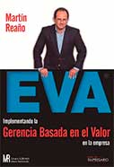 EVA®: Implementando la Gerencia Basada en el Valor en la empresa