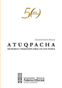 Atuqpacha. Memoria y tradición oral en los Andes