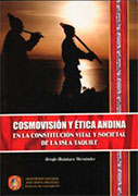 Cosmovisión y ética andina. En la constitución vital y societal