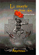 La muerte no tiene ojos La muerte no tiene ojos