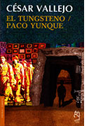 El Tungsteno / Paco Yunque