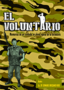 Voluntario. Memorias de un soldado en plena época de la dictadura