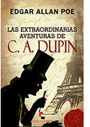 Las extraordinarias aventuras de C. A. Dupin
