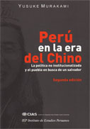 Perú en la era del chino: la política no institucionalizada y el pueblo en busca de un salvado