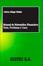 Manual de Matemática Financiera: texto problemas y casos