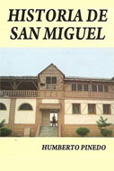 La Historia de San Miguel