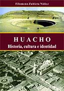 Huacho: Historia, cultura e identidad