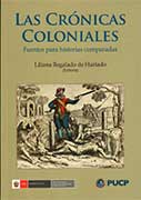 Las crónicas coloniales. Fuentes para historia comparadas
