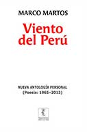 Viento del Perú. Nueva Antología Personal (Poesía 1965 - 2013)