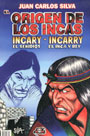 El Origen de los Incas II: Incary – Incarry