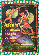 Ataniel: el último dragón volador