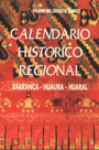 Calendario histórico regional: Barranca-Huaura-Huaral