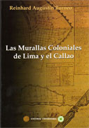 Las murallas coloniales de Lima y el Callao