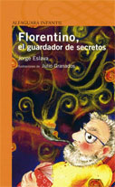 Florentino, el guardador de secretos