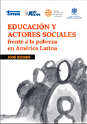 Educación y actores sociales frente a la pobreza en América Latina