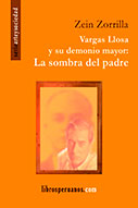 Vargas Llosa y su demonio mayor: la sombra del padre