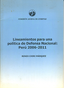 Lineamientos para una política de Defensa Nacional: Perú 2006-2011