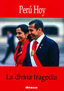 Perú Hoy. La divina tragedia