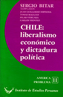 Chile: liberalismo económico y dictadura política