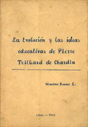 La evolución y las ideas educativas de Pierre Teilhard de Chardin