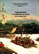 Tambogrande y la Historia de Piura en el siglo XVI